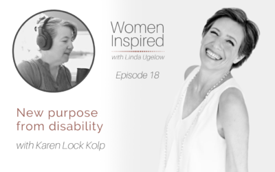 Episode 18: New purpose from disability with Karen Lock Kolp