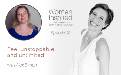 Episode 32: Feel unstoppable and unlimited with Alex Bynum