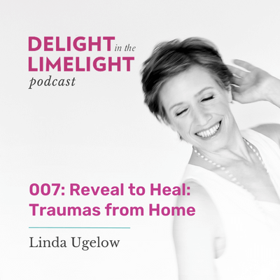 007. Reveal to Heal: Traumas from Home