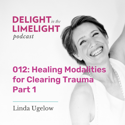 012. Healing Modalities for Clearing Trauma Part 1