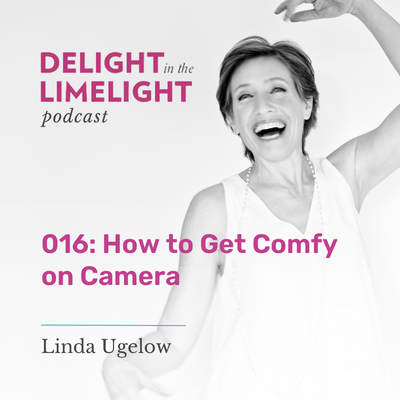 016. How to Get Comfy on Camera