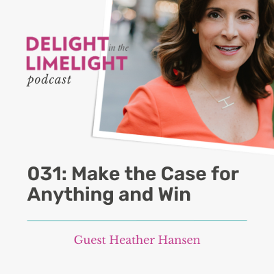 031. Make the Case for Anything and Win