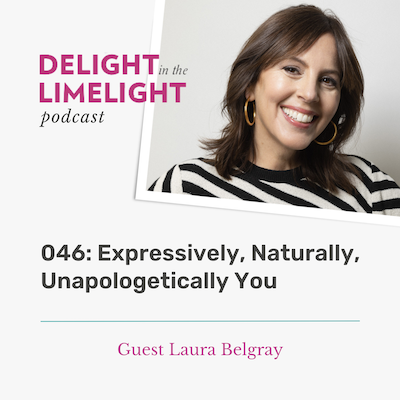 046. Expressively, Naturally, Unapologetically You