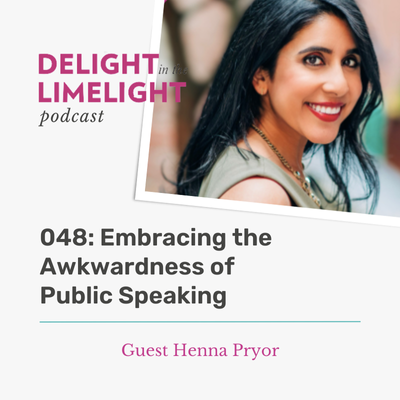 048. Embracing the Awkwardness of Public Speaking