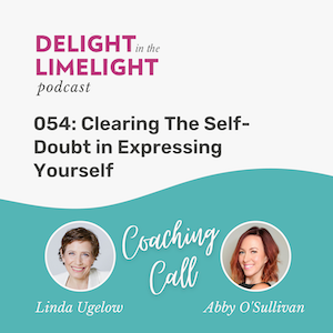 054 – Clearing The Self-Doubt in Expressing Yourself