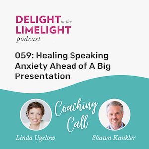 059 – Healing Speaking Anxiety Ahead of A Big Presentation