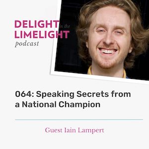 064 – Speaking Secrets from a National Champion