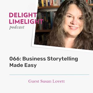 066 – Business Storytelling Made Easy