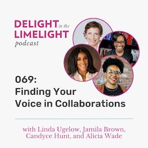 069 – Finding Your Voice in Collaborations